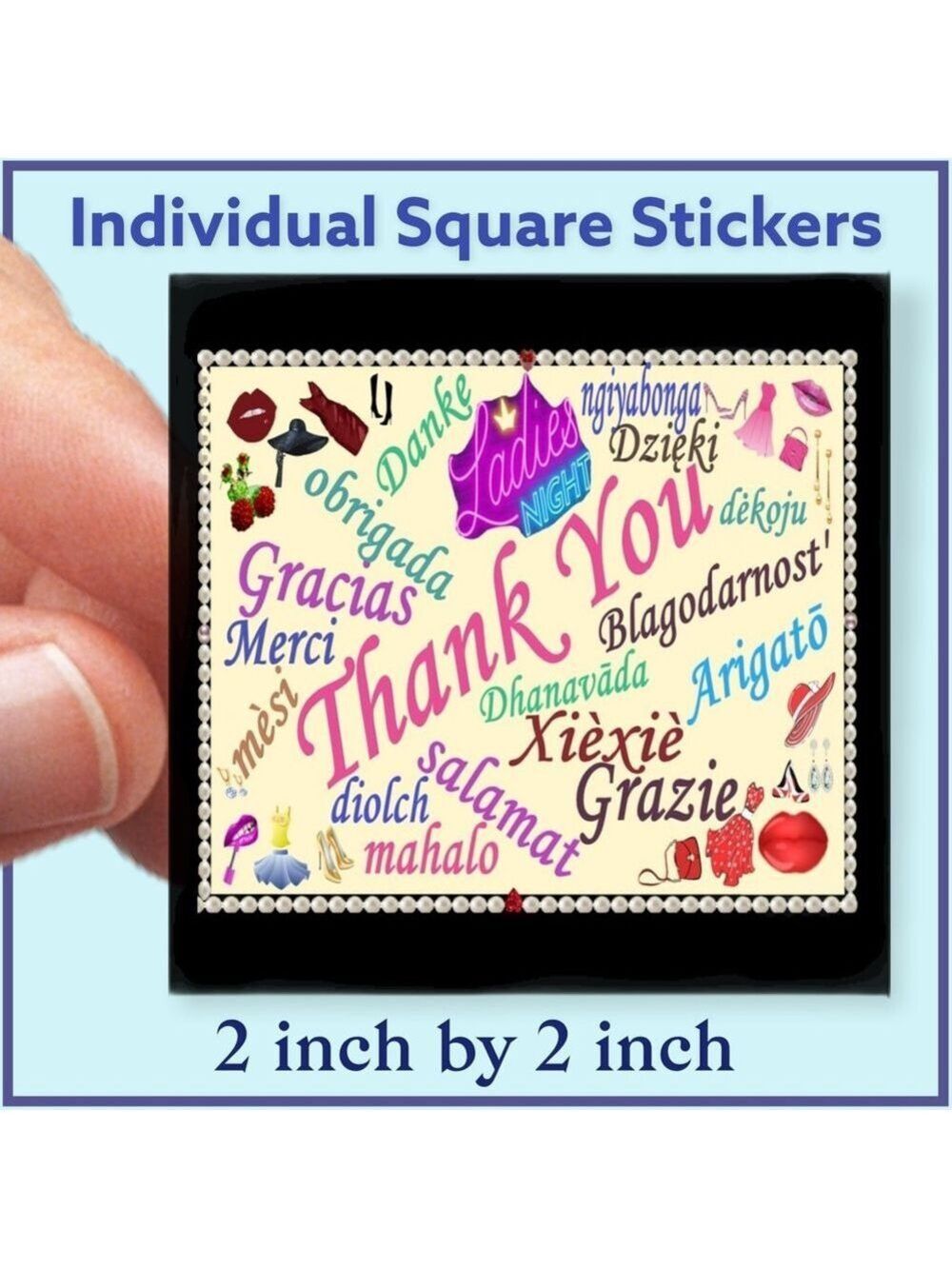 200 (2x2 Inch) Square Stickers, Ladies Night, Full Color, High Gloss, Thank You - Picture 2 of 3